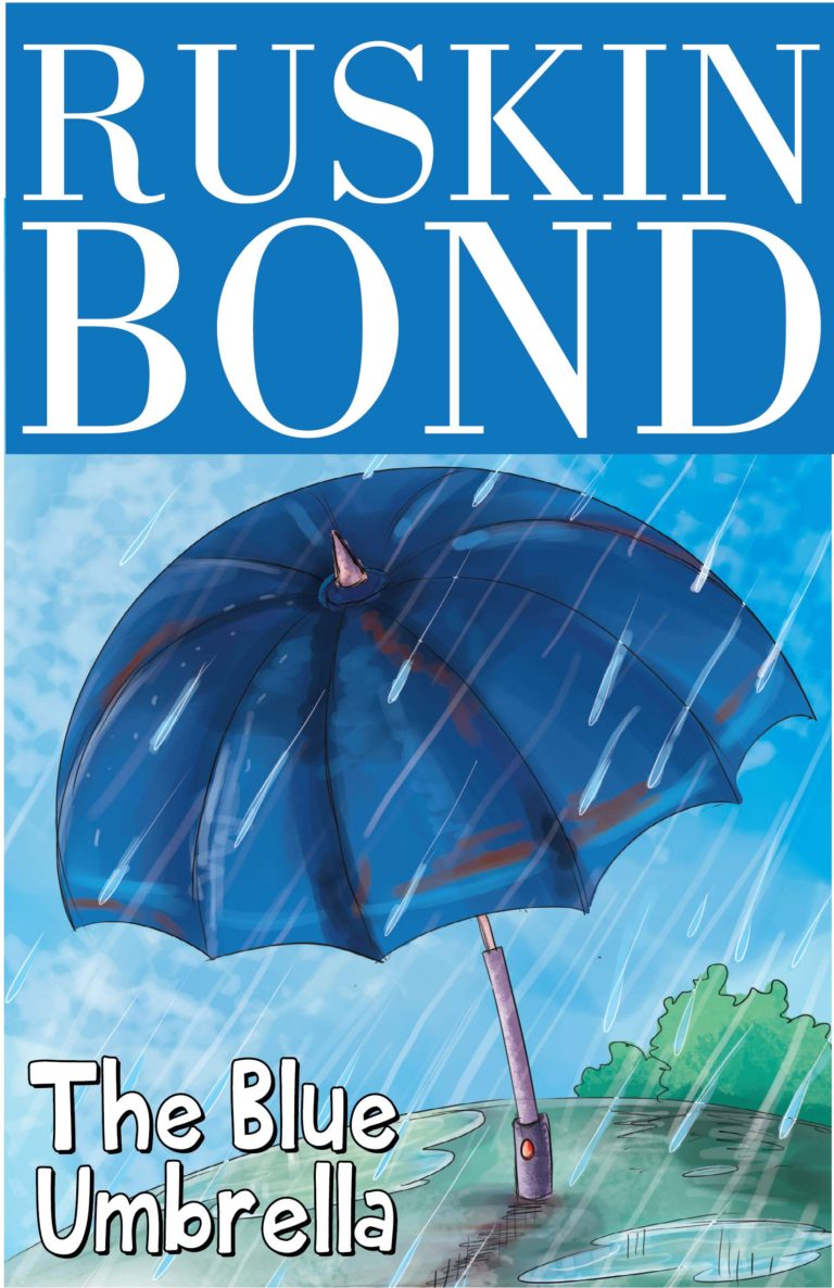 ‘The blue Umbrella’- a humorous novella by Ruskin Bond that teaches priceless lessons