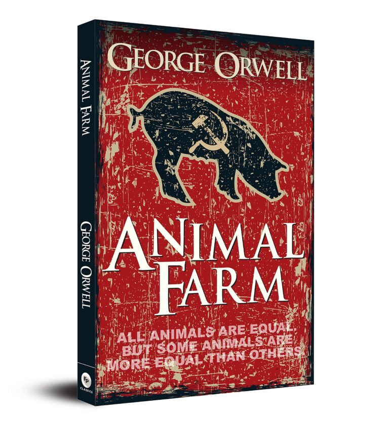 “Animal Farm” by George Orwell