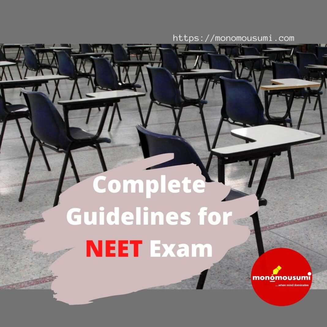 Complete Guidelines For Neet Exam Monomousumi