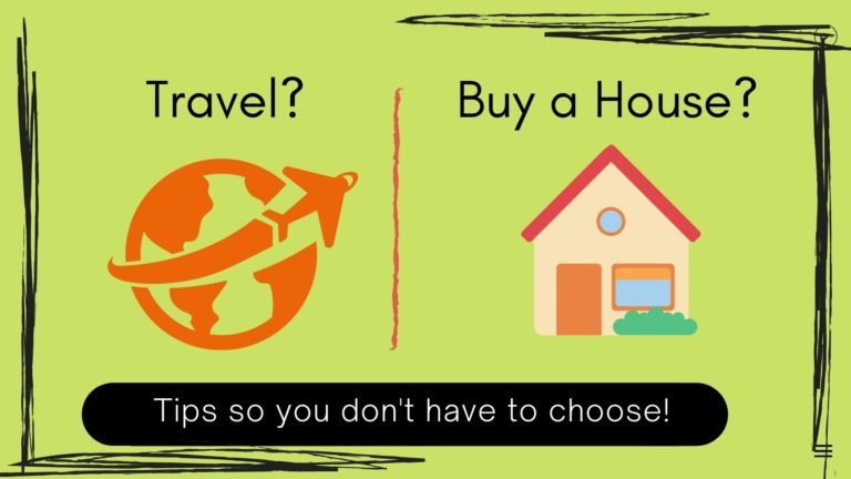 travel vs buying a house