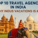 Best Tour Agencies in India for an Unforgettable Luxury Journey