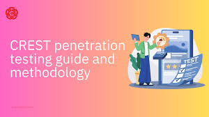 CREST Penetration Testing Is Worth The Investment