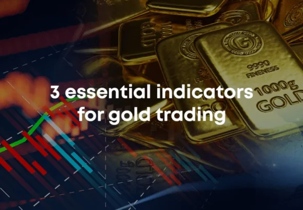 Gold Trading Indicators That Help Improve Trade Timing 