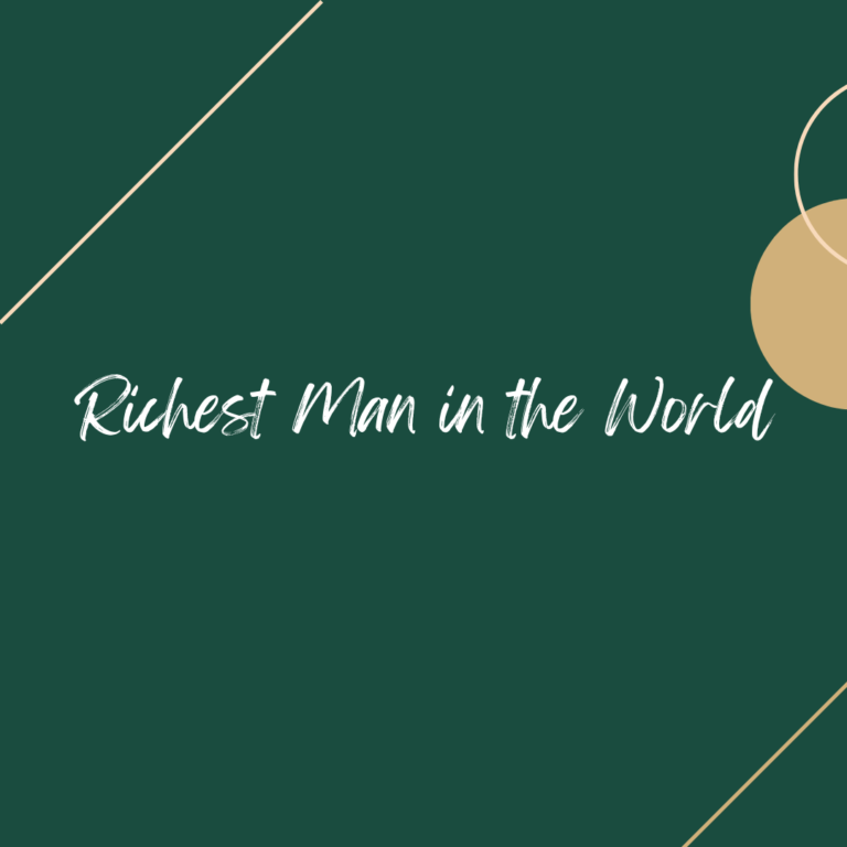 Richest Man in the World