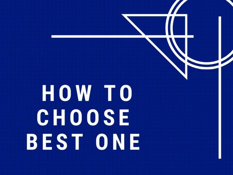 How to choose best one