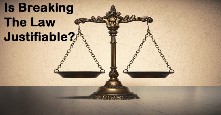 Is-Breaking-The-Law-Justifiable