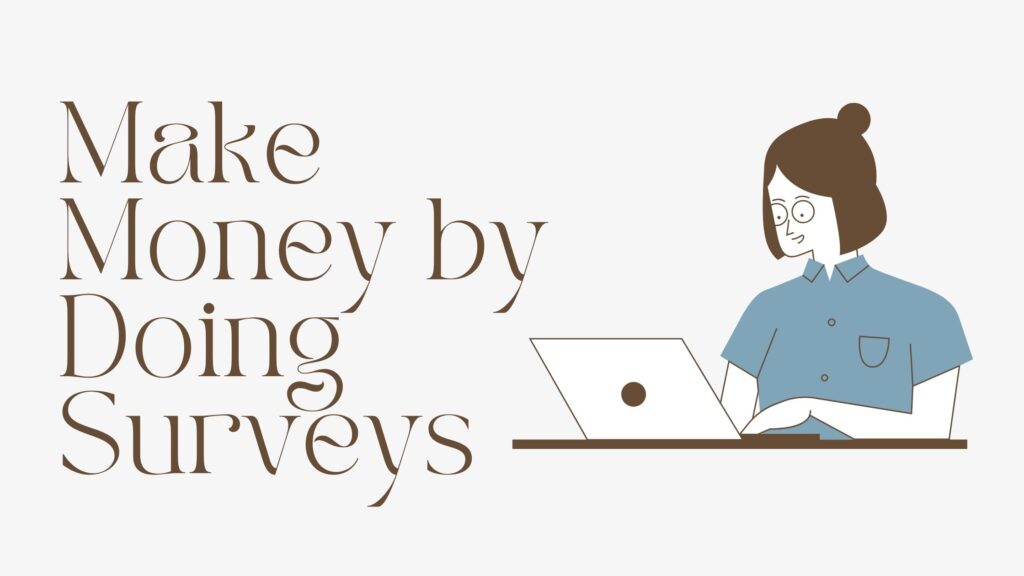 Earn Real Money Doing Surveys