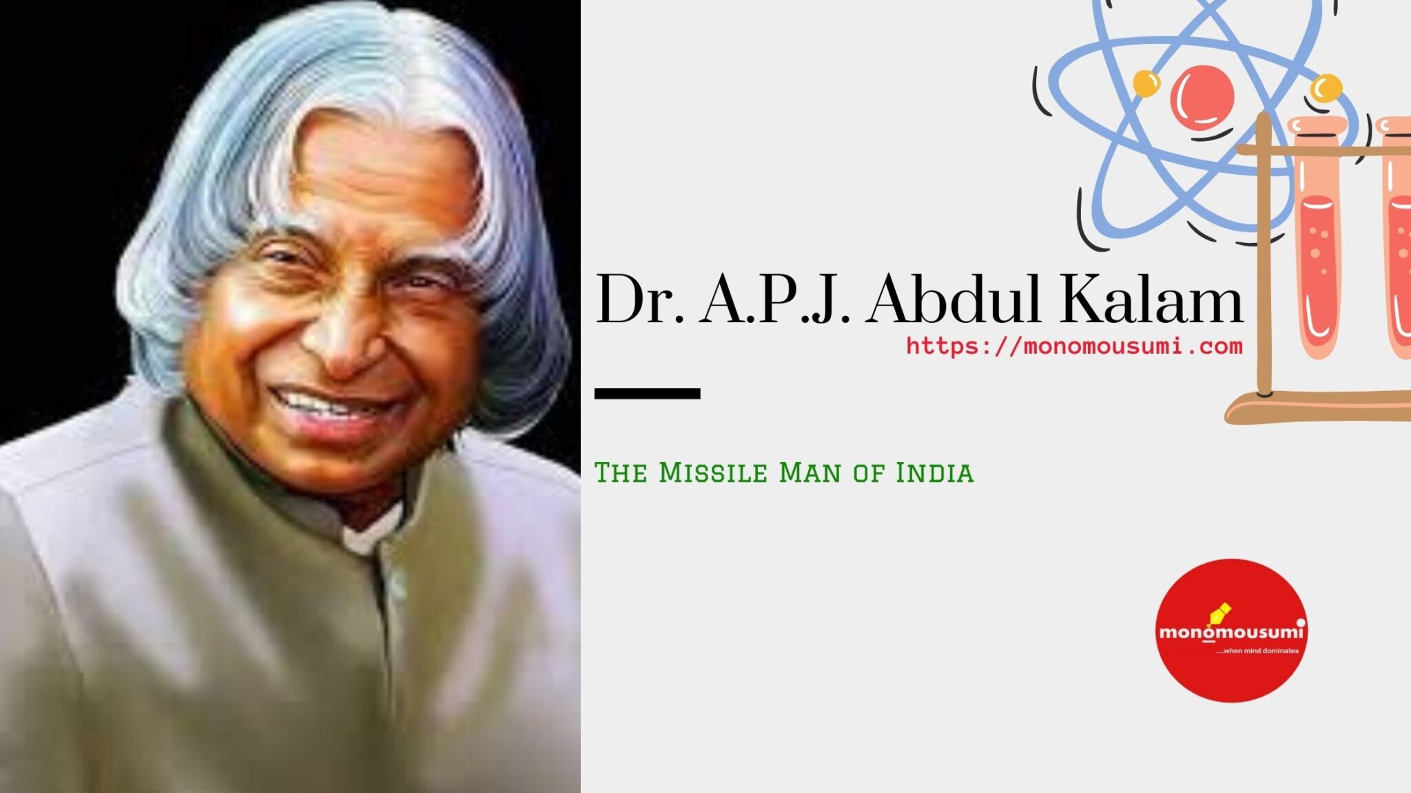 Dr. A.P.J. Abdul Kalam – The Missile Man of India | 'Monomousumi'