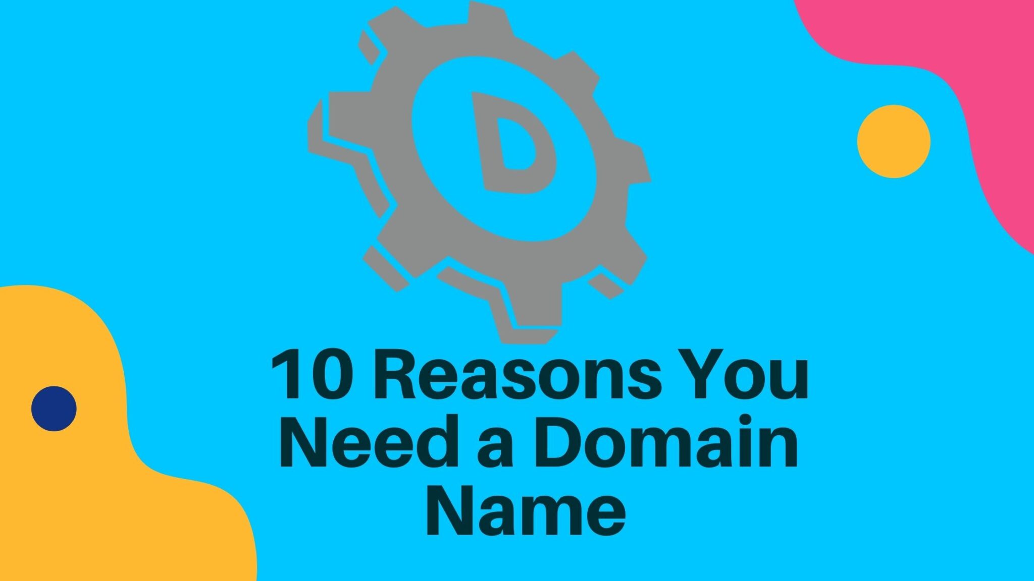 10 Reasons You Need a Domain Name | 'Monomousumi'