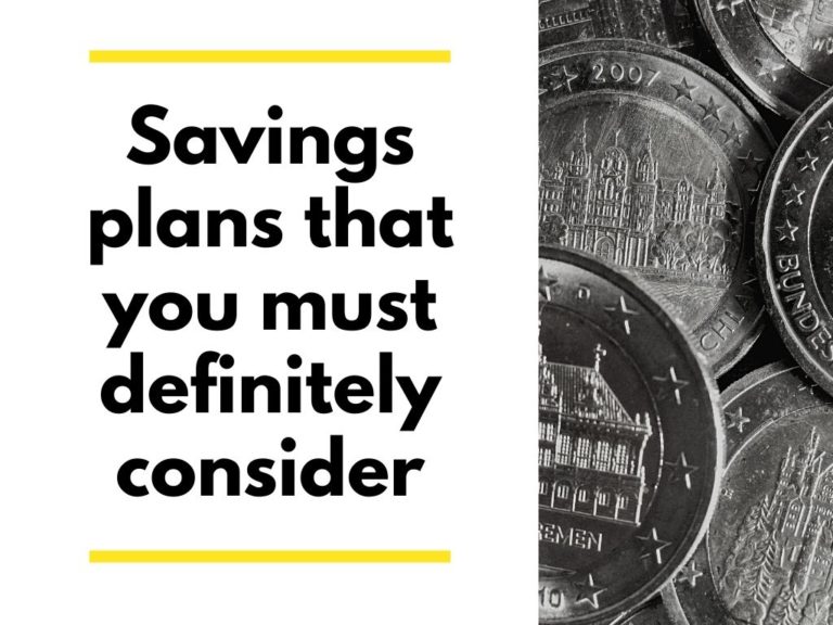 Savings plans that you must definitely consider