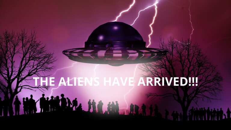 THE ALIENS HAVE ARRIVED