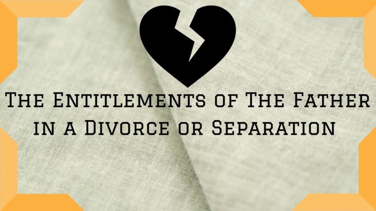 The Entitlements of The Father in a Divorce or Separation