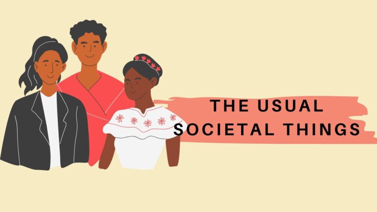 The Usual Societal Things