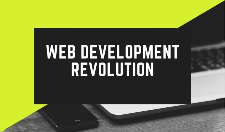 Web Development be Revolutionary