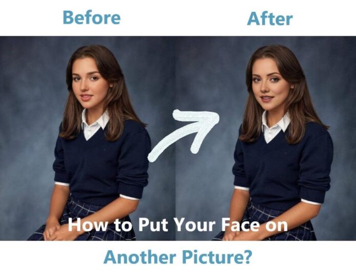 How to Put Your Face on Another Picture