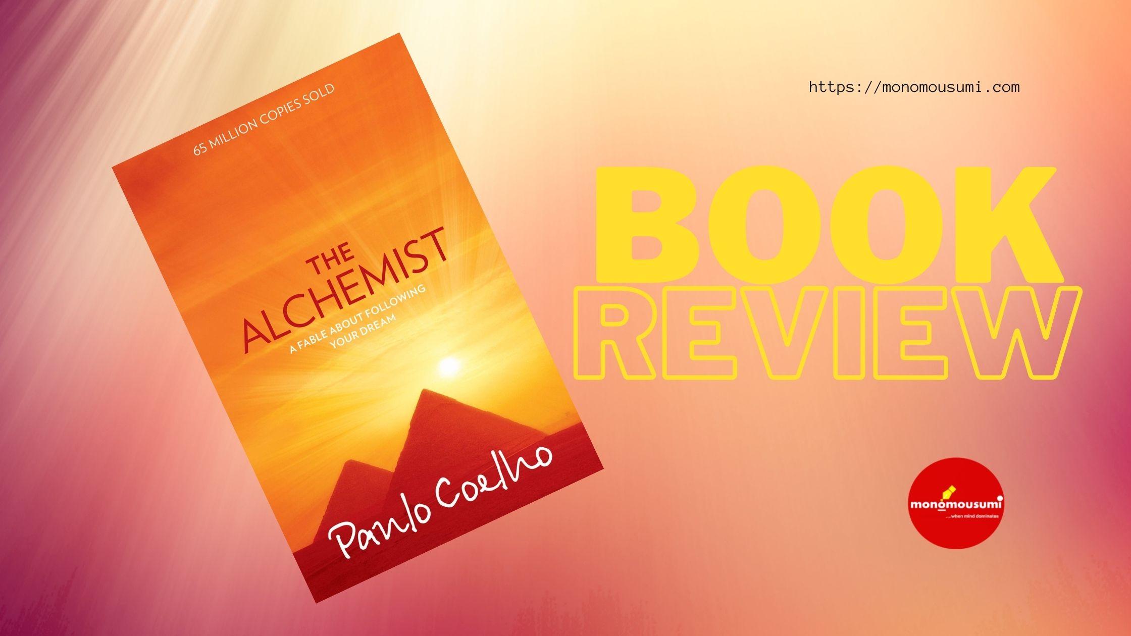 The Alchemist by Paulo Coelho - Book Review - Bombay Reads